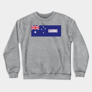 Cairns City in Australian Flag Crewneck Sweatshirt